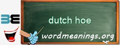 WordMeaning blackboard for dutch hoe